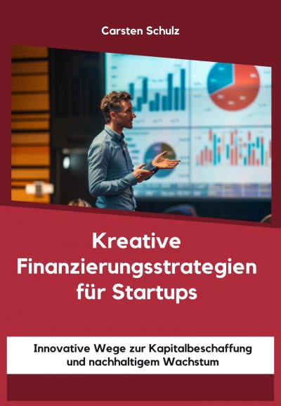 'Cover von Kreative Finanzierungsstrategien für Startups'-Cover