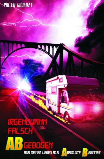 'Cover von Irgendwann falsch ABgebogen'-Cover