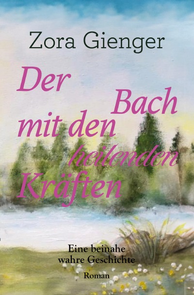 'Cover von Der Bach mit den heilenden Kräften'-Cover