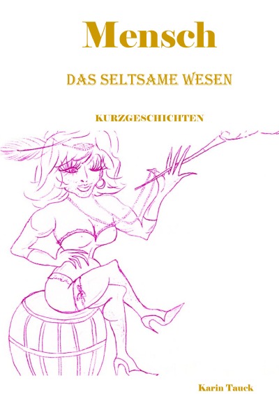 'Cover von Mensch das seltsame Wesen'-Cover