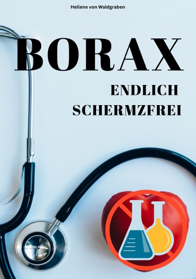 'Cover von Sofort schmerzfrei mit BORAX –  Einfach und schnell erklärt:'-Cover