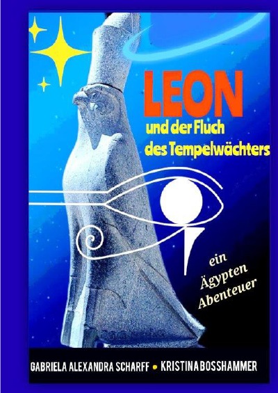 'Cover von Leon und der Fluch des Tempelwächters ein Ägypten-Abenteuer'-Cover