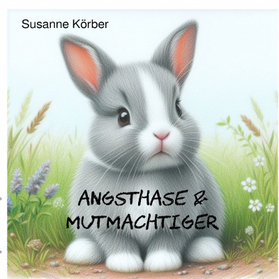 'Cover von Angsthase & Mutmachtiger'-Cover