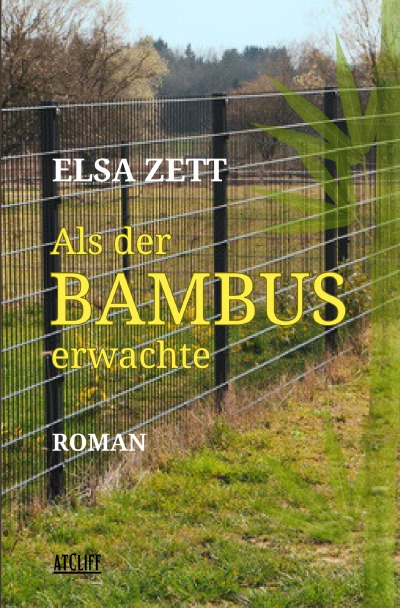 'Cover von Als der Bambus erwachte'-Cover