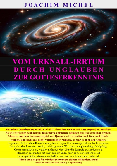 'Cover von Vom Urknall-Irrtum durch Unglauben zur Gotteserkenntnis, Von der Urknall-Lüge zur Wahrheit'-Cover