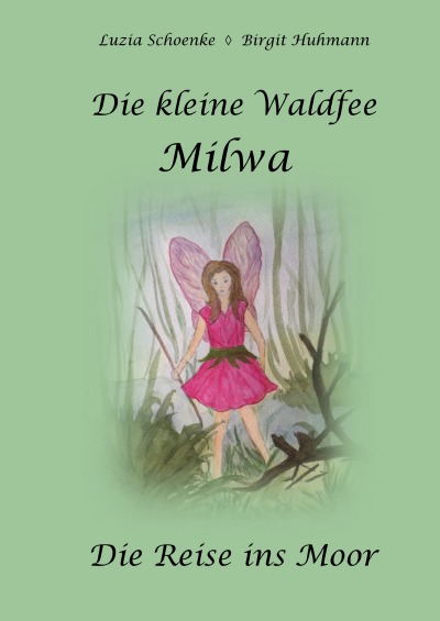 'Cover von Die kleine Waldfee Milwa'-Cover