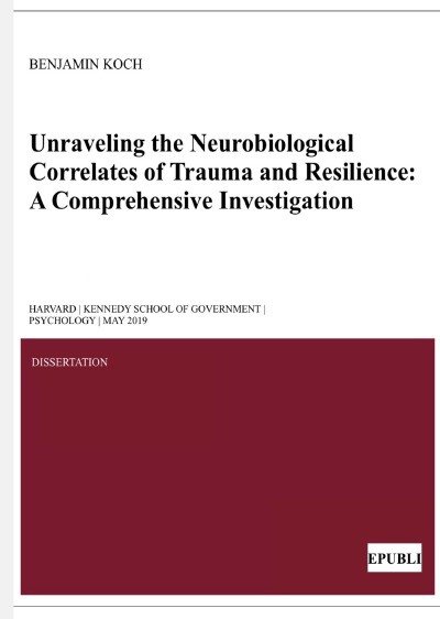 'Cover von Unraveling the Neurobiological Correlates of Trauma and Resilience'-Cover