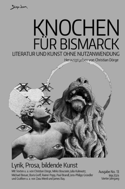 'Cover von Knochen für Bismarck No. 13 – Literatur und Kunst ohne Nutzanwendung'-Cover