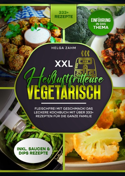 'Cover von XXL Heißluftfritteuse Kochbuch Vegetarisch'-Cover