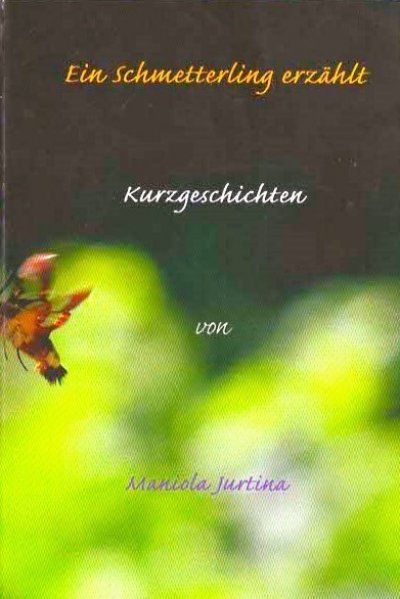 'Cover von Ein Schmetterling erzählt: Kurzgeschichten'-Cover