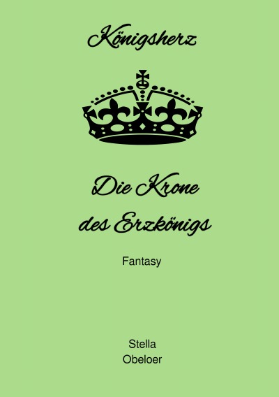 'Cover von Königsherz/Die Krone des Erzkönigs'-Cover