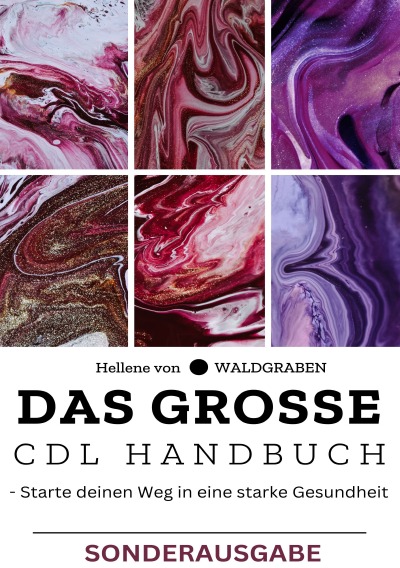 'Cover von Das große  CDL Handbuch – Starte deinen Weg in eine starke Gesundheit  -Sonderausgabe Vitamine'-Cover