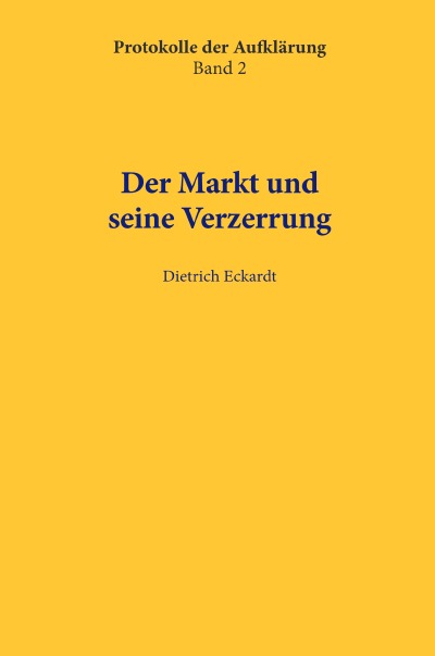 'Cover von Der Markt und  seine Verzerrung'-Cover