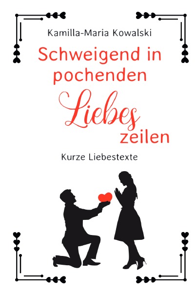 'Cover von Schweigend in pochenden Liebeszeilen'-Cover