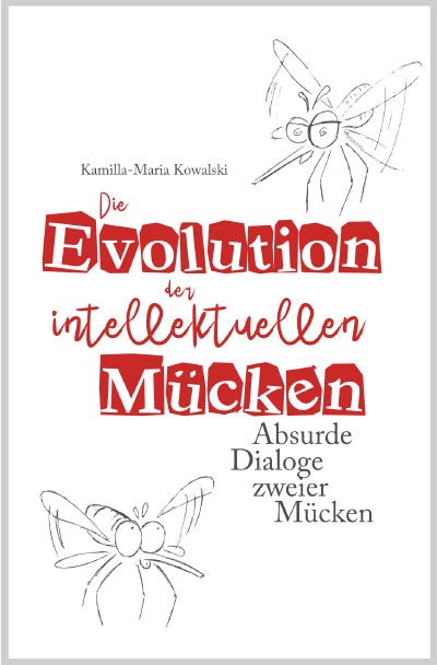 'Cover von Die Evolution der intellektuellen Mücken'-Cover