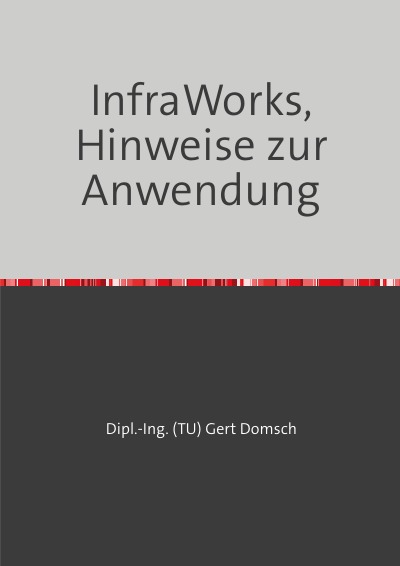 'Cover von InfraWorks 2024 (Autodesk) Hinweise zur Anwendung'-Cover