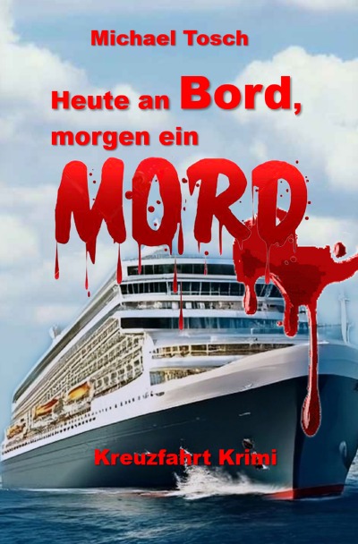 'Cover von Heute an Bord, morgen ein Mord'-Cover