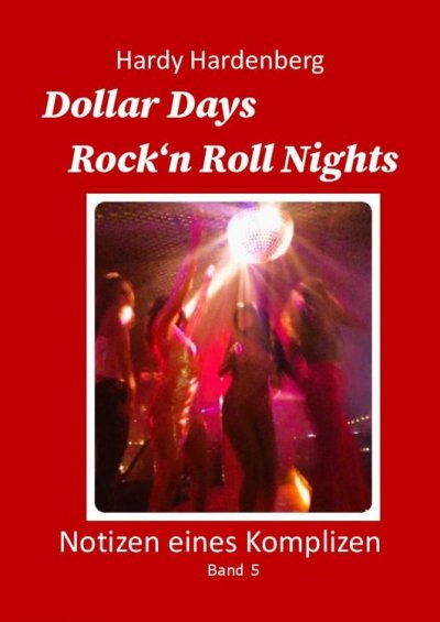 'Cover von Dollar Days, Rock´n Roll Nights'-Cover