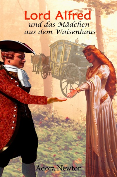 'Cover von Lord Alfred und das Mädchen aus dem Waisenhaus'-Cover