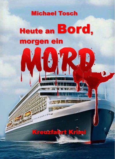 'Cover von Heute an Bord, morgen ein Mord'-Cover