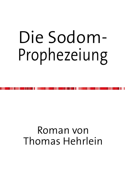 'Cover von Die Sodom-Prophezeiung'-Cover