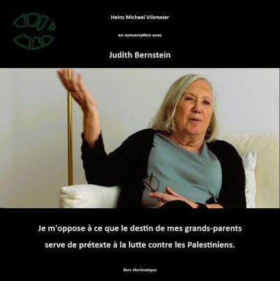 'Cover von Judith Bernstein – Je m’oppose à ce que le destin de mes grands-parents serve de prétexte à la lute contre les Palestiniens.'-Cover