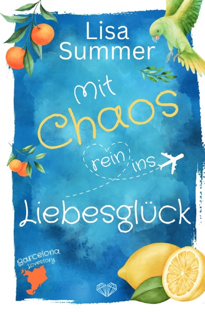 'Cover von Mit Chaos rein ins Liebesglück'-Cover