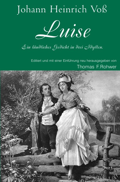 'Cover von Johann Heinrich Voß – Luise. Ein ländliches Gedicht in drei Idyllen.'-Cover