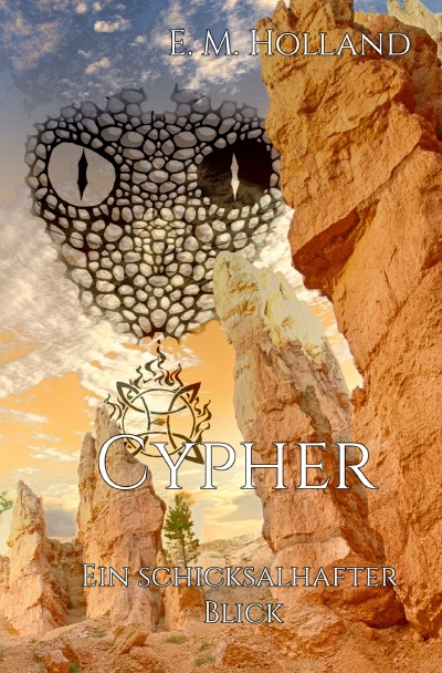 'Cover von Cypher – ein schicksalhafter Blick'-Cover