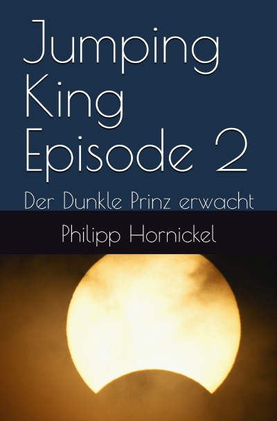 'Cover von Jumping King Episode 2 Der Dunkle Prinz erwacht'-Cover