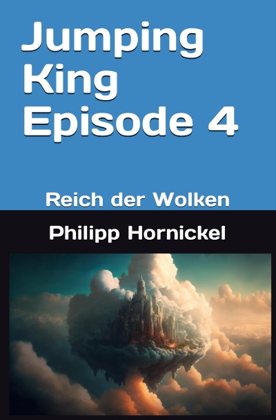 'Cover von Jumping King Episode 4 Reich der Wolken'-Cover