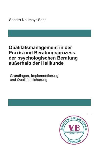 'Cover von Qualitätsmanagement in Praxis und Beratungsprozess der psychologischen Beratung außerhalb der Heilkunde'-Cover