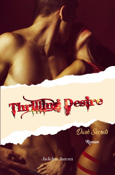 'Cover von Thrilling Desire – Dark Secrets'-Cover