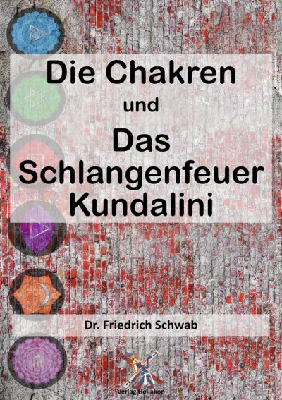 'Cover von Die Chakren und das schlangenfeuer Kundalini'-Cover