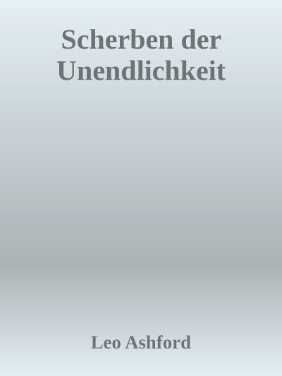 'Cover von Scherben der Unendlichkeit'-Cover