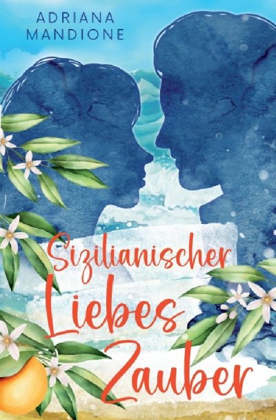 'Cover von Sizilianischer Liebeszauber'-Cover