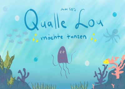 'Cover von Qualle Lou möchte tanzen'-Cover