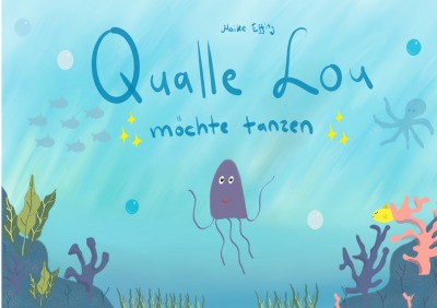 'Cover von Qualle Lou möchte tanzen'-Cover