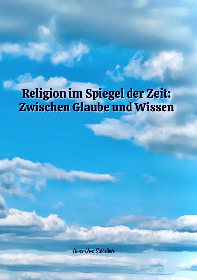 'Cover von Religion im Spiegel der Zeit: Zwischen Glaube und Wissen'-Cover