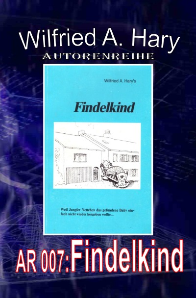 'Cover von Autorenreihe 007: Findelkind'-Cover