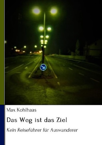 'Cover von Das Weg ist das Ziel'-Cover