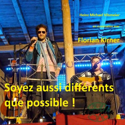 'Cover von Florian Kirner, alias Prinz Chaos II – Soyez aussi différents que possible !'-Cover