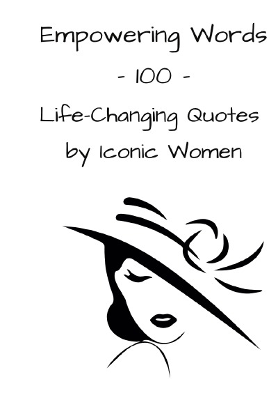 'Cover von Empowering Words – 100 – Life-Changing Quotes by Iconic Women'-Cover