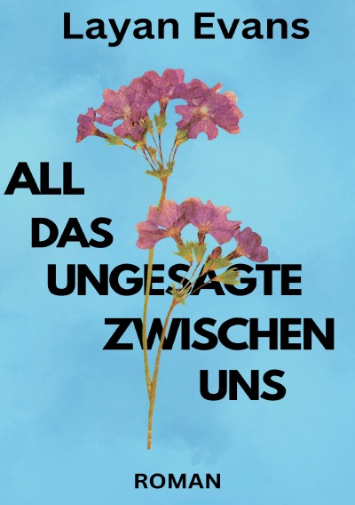 'Cover von All das Ungesagte zwischen uns'-Cover