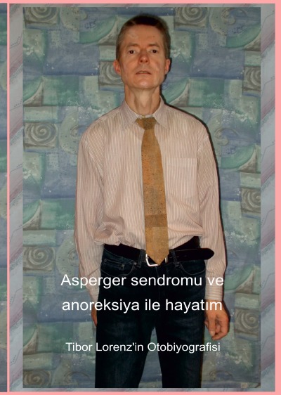 'Cover von Asperger sendromu ve anoreksiya ile hayatım'-Cover