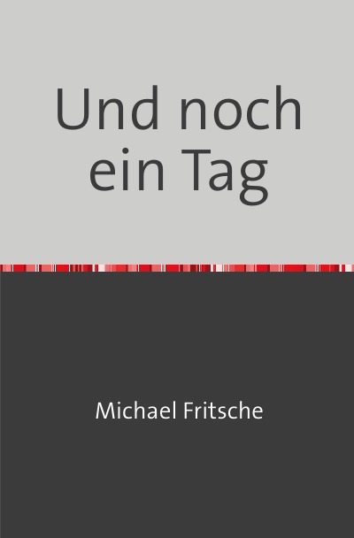 'Cover von Und noch ein Tag'-Cover