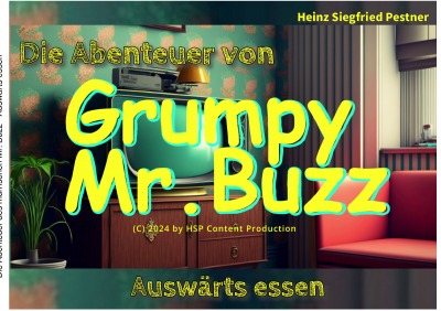 'Cover von Die Abenteuer des mürrischen Mr. Buzz'-Cover