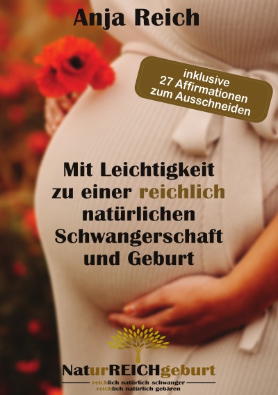 'Cover von Mit Leichtigkeit zu einer reichlich natürlichen Schwangerschaft und Geburt'-Cover