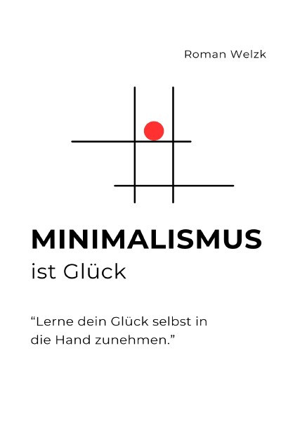 'Cover von Minimalismus ist Glück – Hardcover'-Cover