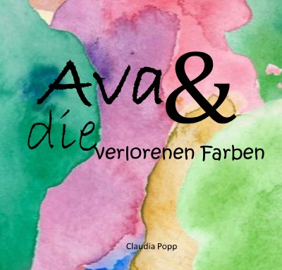 'Cover von Ava und die verlorenen Farben'-Cover